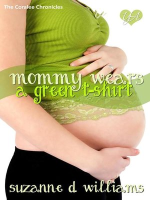 cover image of Mommy Wears a Green T-Shirt